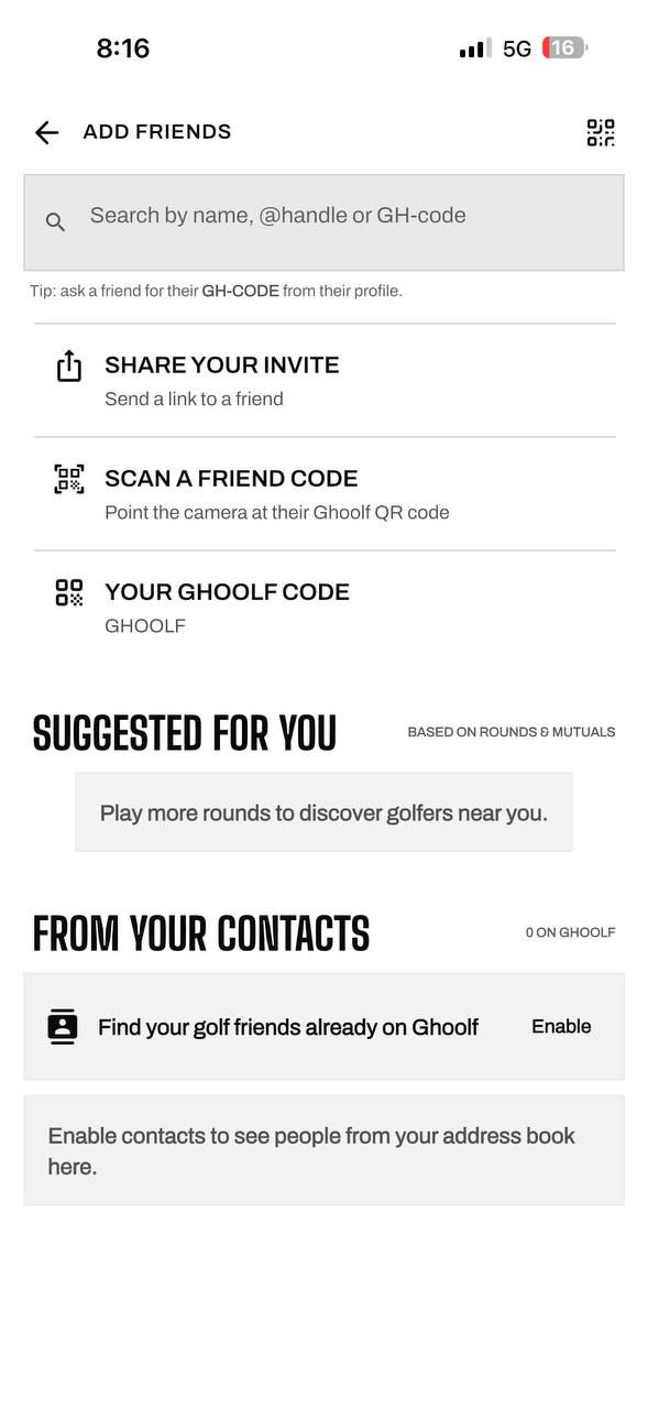 Add friends — search by name, handle or GH-code; share invite, scan a friend code, your Ghoolf code